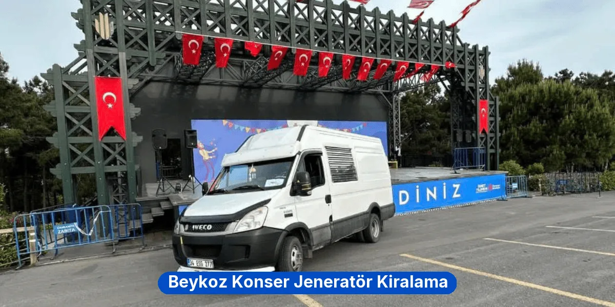 Beykoz Konser Jeneratör Kiralama