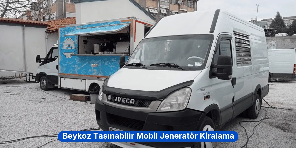 Beykoz Taşınabilir Mobil Jeneratör Kiralama